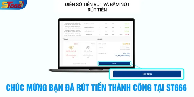 Cách Rút Tiền ST666 Qua Ngân Hàng Và Các Phương Thức Khác